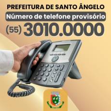 Prefeitura  de Santo Ângelo divulga número de telefone provisório