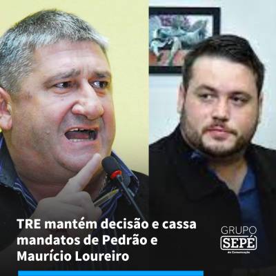 Urgente: TRE mantém cassação dos vereadores Maurício Loureiro e Pedrão