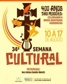 Semana Cultural celebra 400 anos das Missões